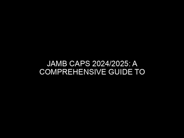 JAMB CAPS 2024/2025 A Comprehensive Guide to Login, Check, and Accept